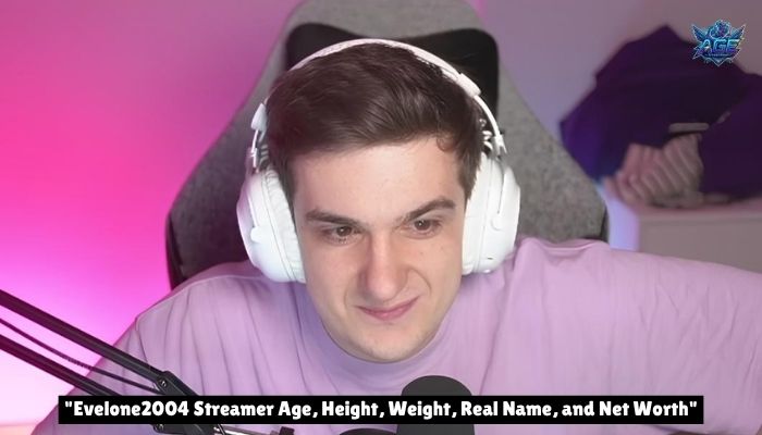 Evelone2004 Streamer Age, Height, Weight, Real Name, and Net Worth