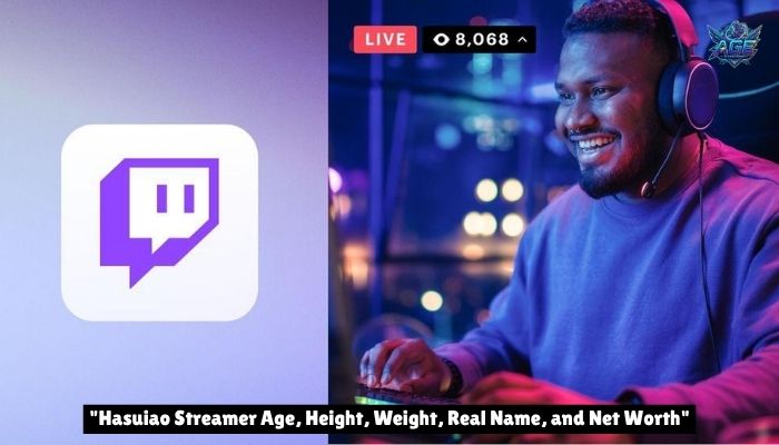 Hasuiao Streamer Age, Height, Weight, Real Name, and Net Worth